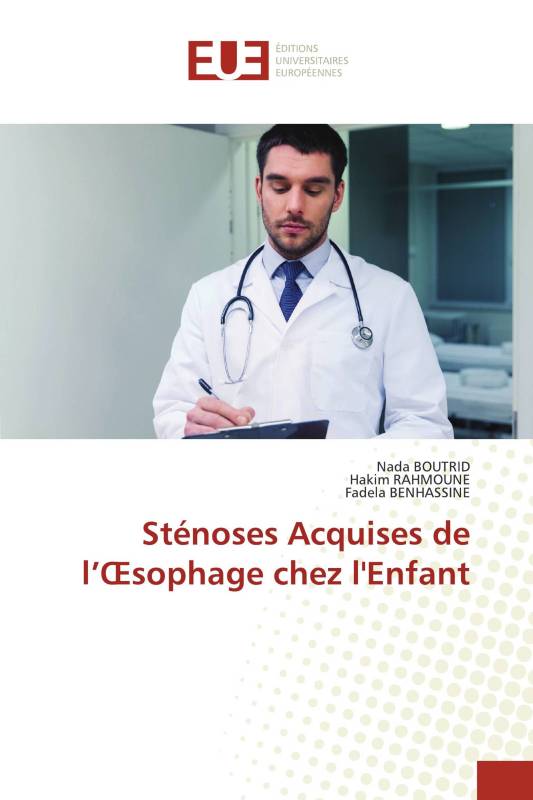 Sténoses Acquises de l’Œsophage chez l'Enfant