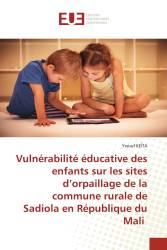 Vulnérabilité éducative des enfants sur les sites d’orpaillage de la commune rurale de Sadiola en République du Mali