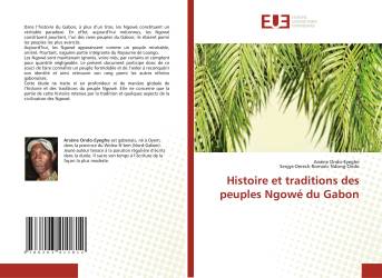 Histoire et traditions des peuples Ngowé du Gabon