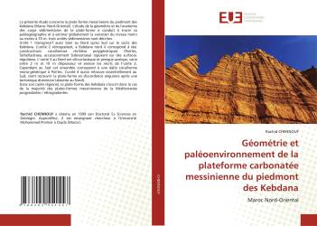 Géométrie et paléoenvironnement de la plateforme carbonatée messinienne du piedmont des Kebdana