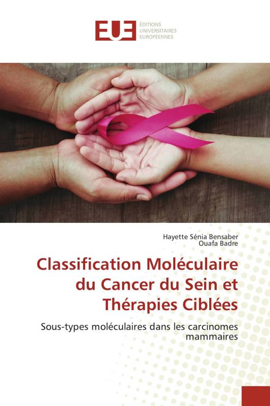 Classification Moléculaire du Cancer du Sein et Thérapies Ciblées