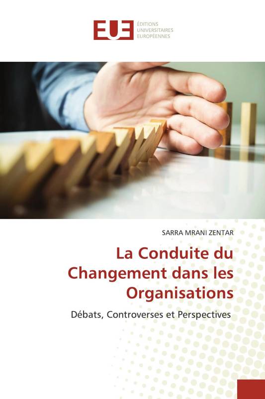 La Conduite du Changement dans les Organisations