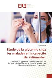 Etude de la glycemie chez les malades en incapacité de s'alimenter