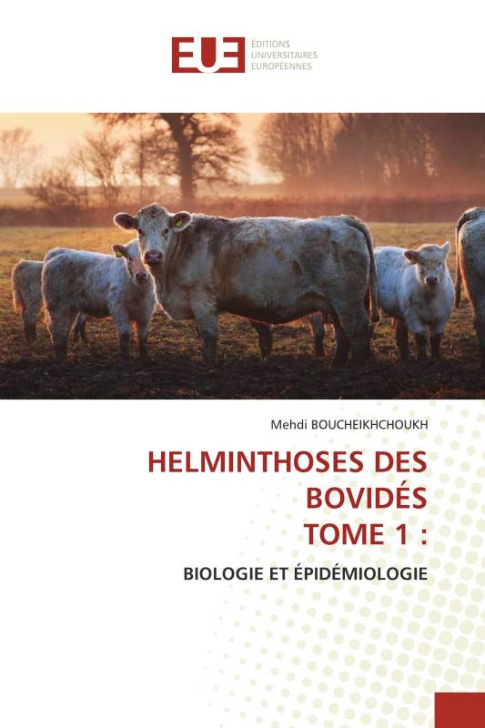 HELMINTHOSES DES BOVIDÉS TOME 1 :