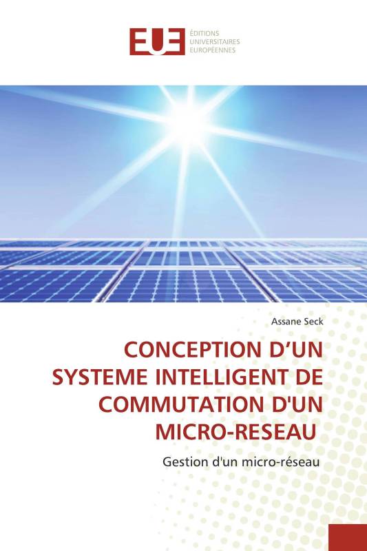 CONCEPTION D’UN SYSTEME INTELLIGENT DE COMMUTATION D'UN MICRO-RESEAU