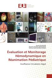 Évaluation et Monitorage Hémodynamique en Réanimation Pédiatrique