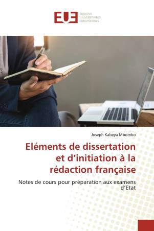 Eléments de dissertation et d’initiation à la rédaction française