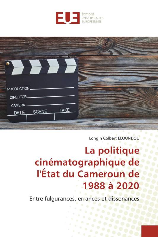 La politique cinématographique de l'État du Cameroun de 1988 à 2020