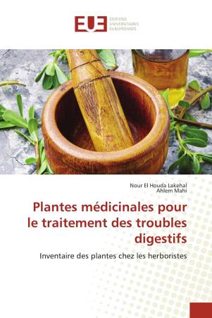 Plantes médicinales pour le traitement des troubles digestifs