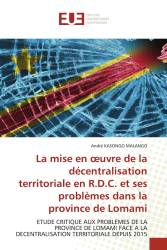 La mise en œuvre de la décentralisation territoriale en R.D.C. et ses problèmes dans la province de Lomami