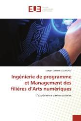 Ingénierie de programme et Management des filières d’Arts numériques