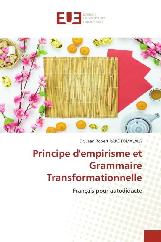 Principe d'empirisme et Grammaire Transformationnelle