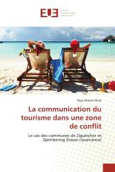 La communication du tourisme dans une zone de conflit