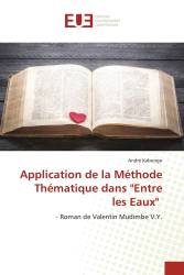 Application de la Méthode Thématique dans "Entre les Eaux"