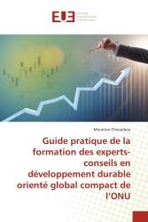 Guide pratique de la formation des experts-conseils en développement durable orienté global compact de l’ONU