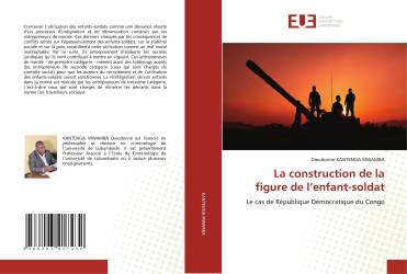 La construction de la figure de l’enfant-soldat