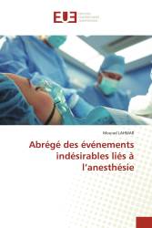 Abrégé des événements indésirables liés à l’anesthésie