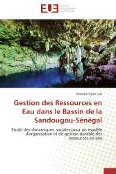 Gestion des Ressources en Eau dans le Bassin de la Sandougou-Sénégal