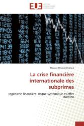 La crise financière internationale des subprimes