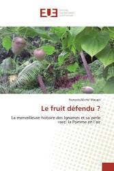 Le fruit défendu ?