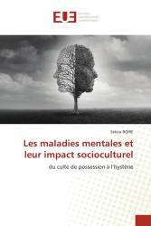 Les maladies mentales et leur impact socioculturel