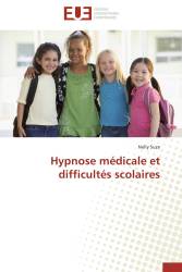 Hypnose médicale et difficultés scolaires