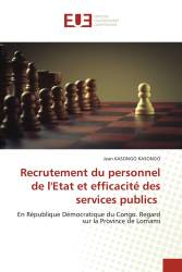 Recrutement du personnel de l'Etat et efficacité des services publics