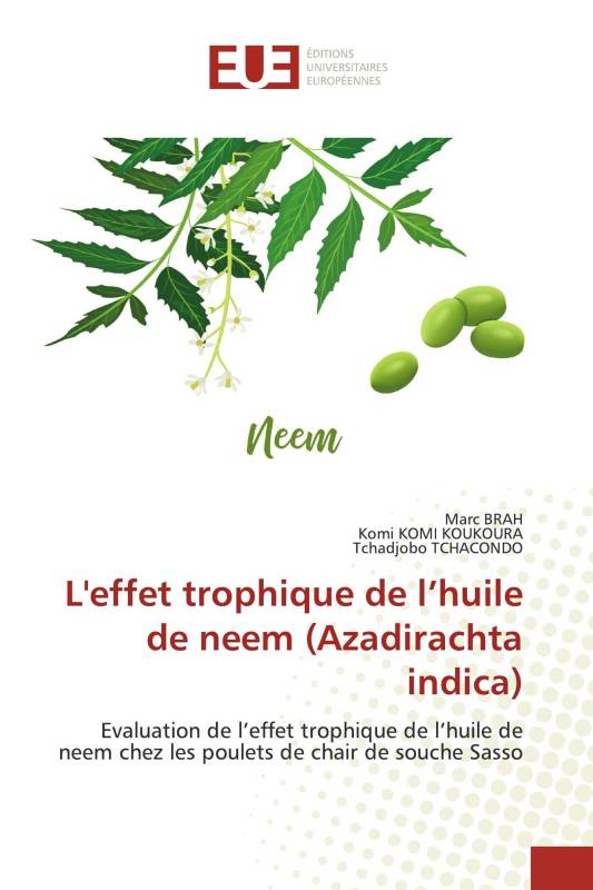 L'effet trophique de l’huile de neem (Azadirachta indica)