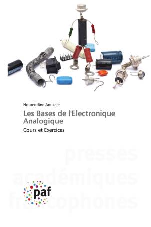 Les Bases de l&#039;Electronique Analogique