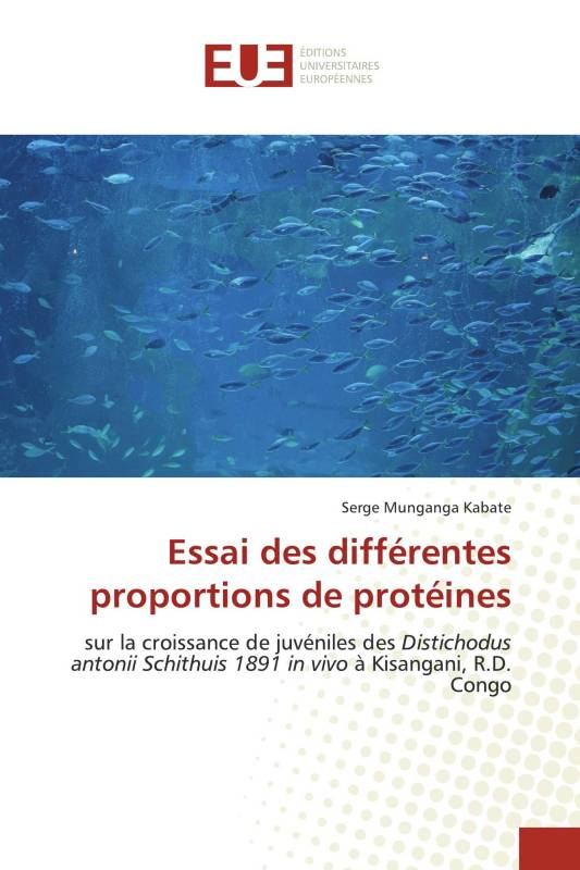 Essai des différentes proportions de protéines