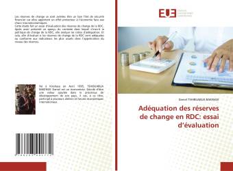 Adéquation des réserves de change en RDC: essai d’évaluation