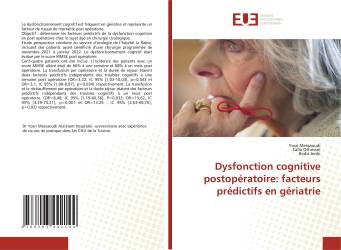 Dysfonction cognitive postopératoire: facteurs prédictifs en gériatrie