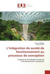 L’intégration de sureté de fonctionnement au processus de conception