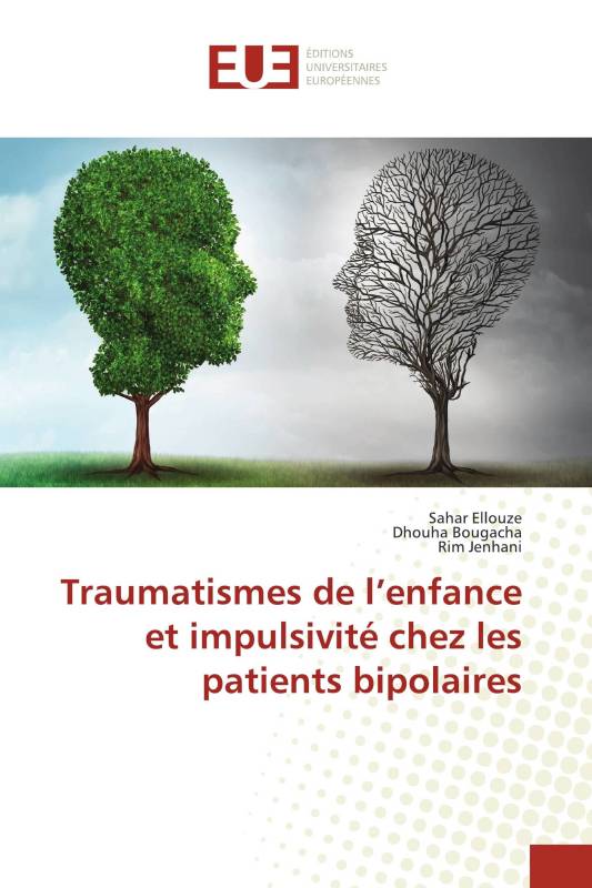 Traumatismes de l’enfance et impulsivité chez les patients bipolaires