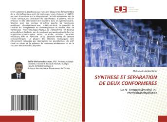 SYNTHESE ET SEPARATION DE DEUX CONFORMERES