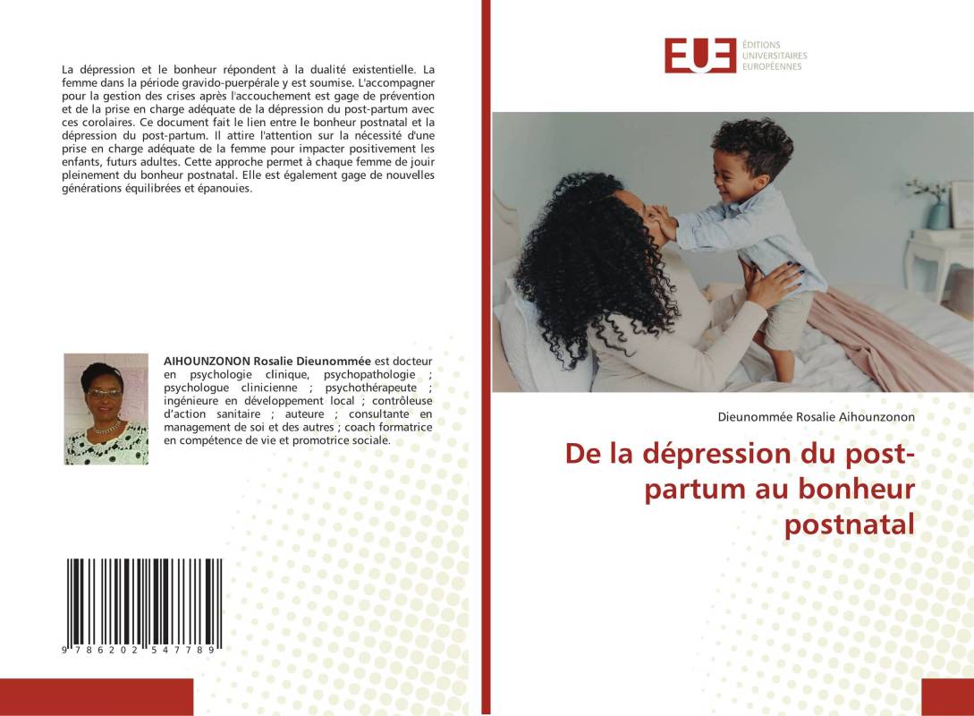 De la dépression du post-partum au bonheur postnatal