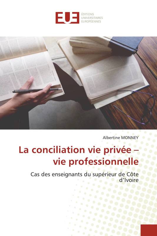 La conciliation vie privée – vie professionnelle