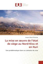 La mise en œuvre de l’état de siège au Nord-Kivu et en Ituri