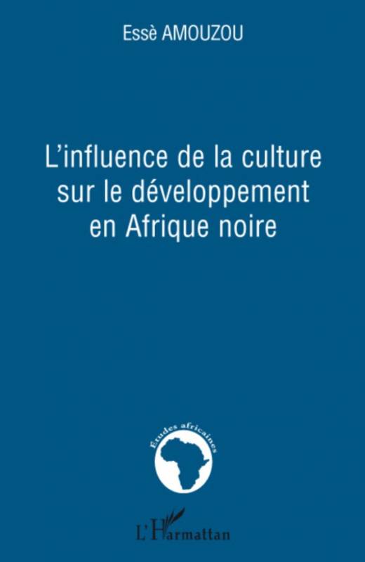 L'influence de la culture sur le développement en Afrique noire