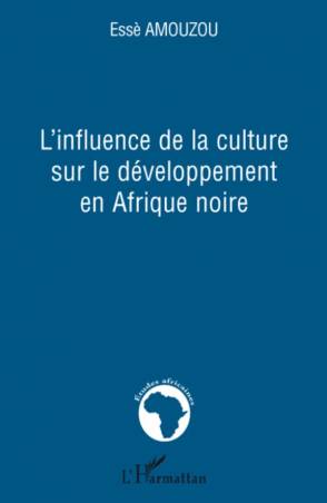 L'influence de la culture sur le développement en Afrique noire