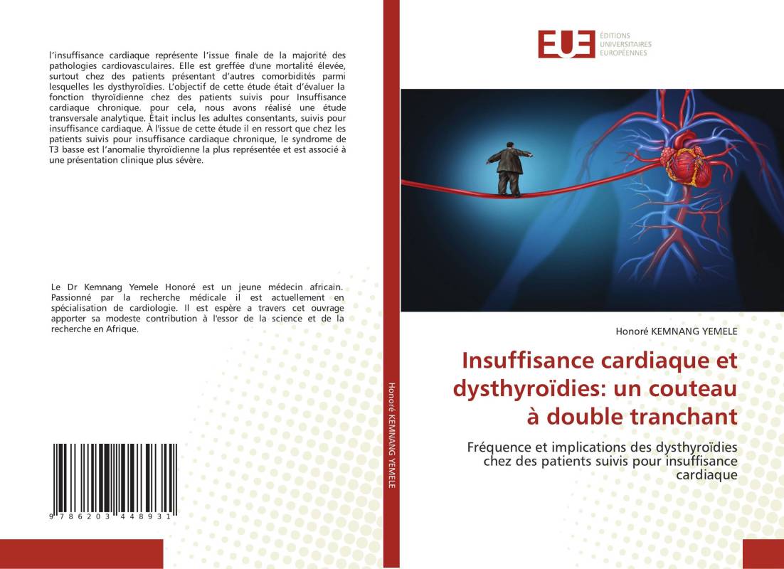 Insuffisance cardiaque et dysthyroïdies: un couteau à double tranchant