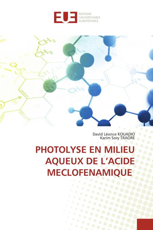 PHOTOLYSE EN MILIEU AQUEUX DE L’ACIDE MECLOFENAMIQUE