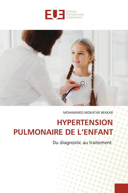 HYPERTENSION PULMONAIRE DE L’ENFANT