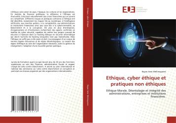 Ethique, cyber éthique et pratiques non éthiques