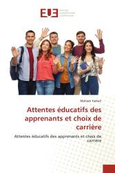 Attentes éducatifs des apprenants et choix de carrière