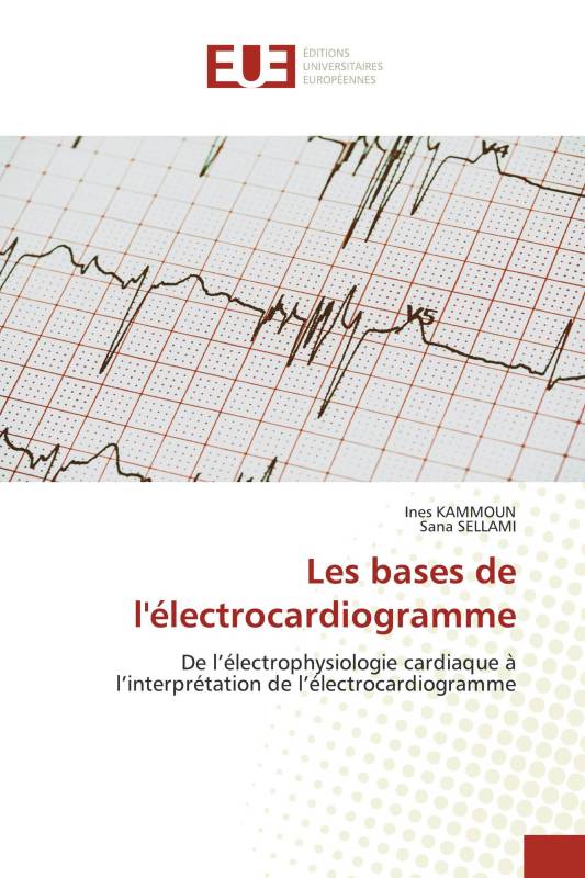 Les bases de l'électrocardiogramme