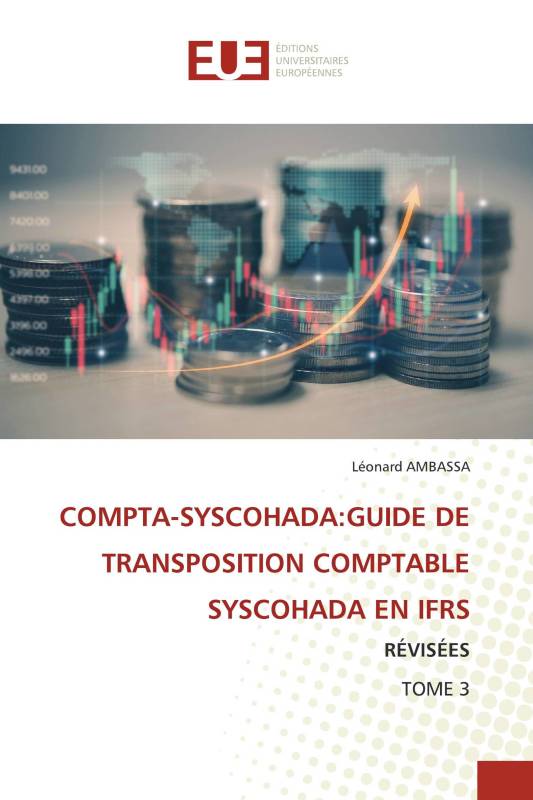 COMPTA-SYSCOHADA:GUIDE DE TRANSPOSITION COMPTABLE SYSCOHADA EN IFRS