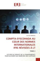 COMPTA-SYSCOHADA AU CŒUR DES NORMES INTERNATIONALES IFRS RÉVISÉES À LT