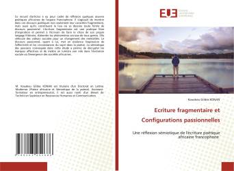 Ecriture fragmentaire et Configurations passionnelles