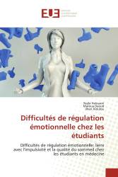 Difficultés de régulation émotionnelle chez les étudiants